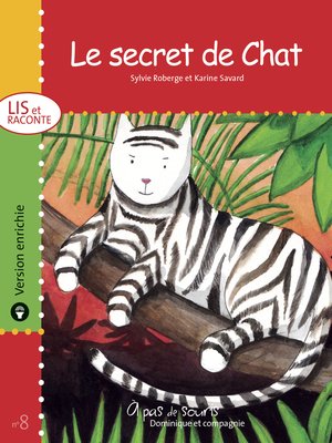 cover image of Le secret de Chat--version enrichie